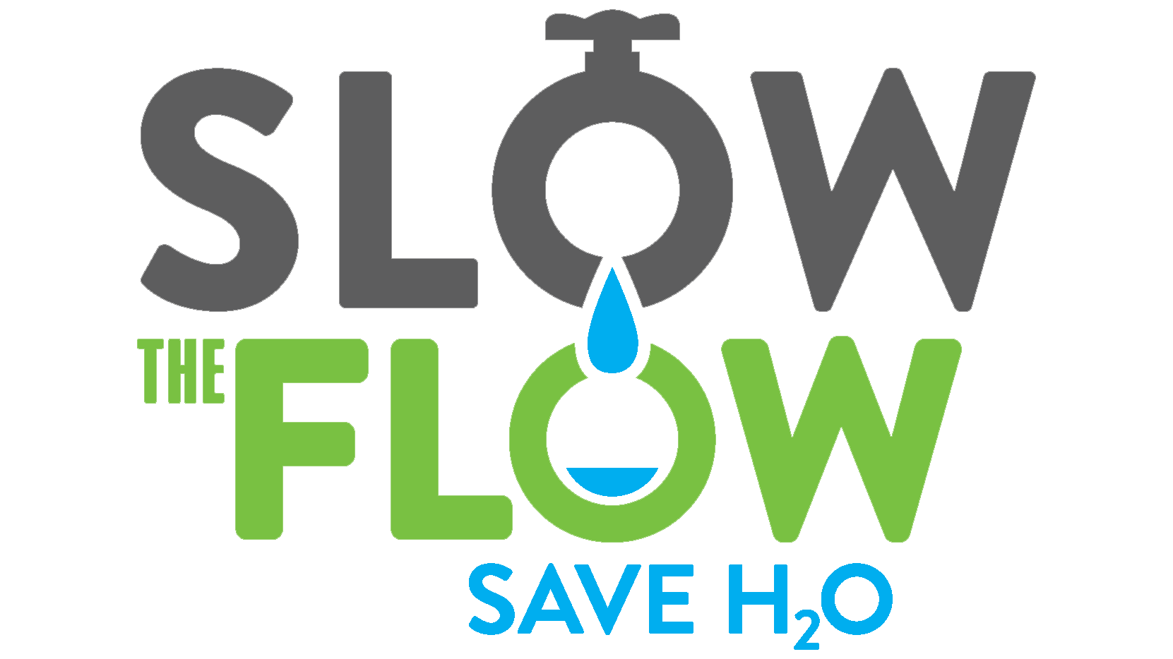 Slow the Flow Save H2O